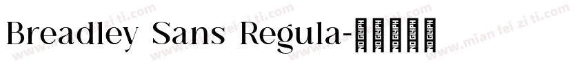 Breadley Sans Regula字体转换
